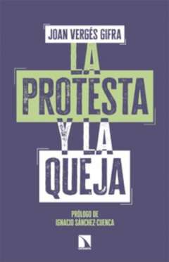 La protesta y la queja