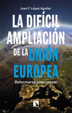 La dif�cil ampliaci�n de la Uni�n Europea