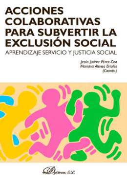 Acciones colaborativas para subvertir la exclusi�n social