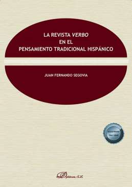 La revista Verbo en el pensamiento tradicional hisp�nico