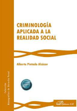 Criminolog�a aplicada a la realidad social