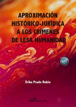 Aproximaci�n hist�rico-jur�dica a los cr�menes de Lesa humanidad