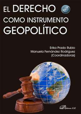El derecho como instrumento geopol�tico