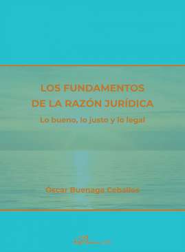 Los fundamentos de la raz�n jur�dica