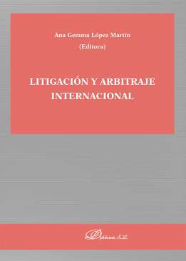 Litigaci�n y arbitraje internacional