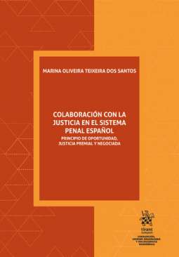 Colaboraci�n con la justicia en el sistema penal espa�ol