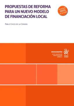 Propuestas de reforma para un nuevo modelo de financiaci�n local