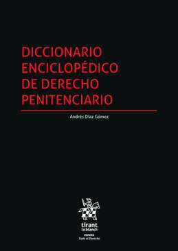 Diccionario enciclop�dico de Derecho Penitenciario
