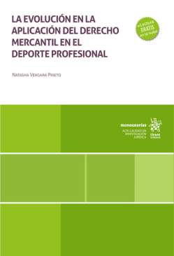 La evoluci�n en la aplicaci�n del derecho mercantil en el deporte profesional