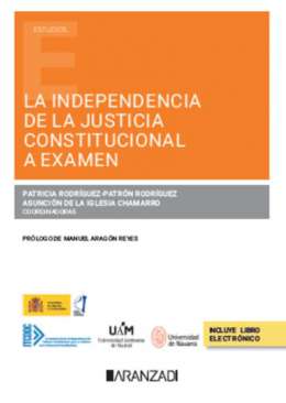 La independencia de la justicia constitucional a examen