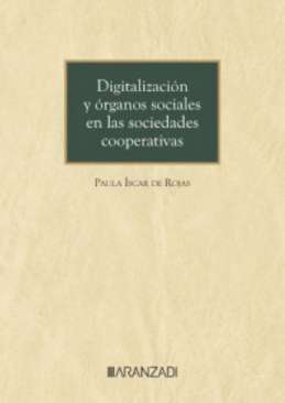 Digitalizaci�n y �rganos sociales en las sociedades cooperativas