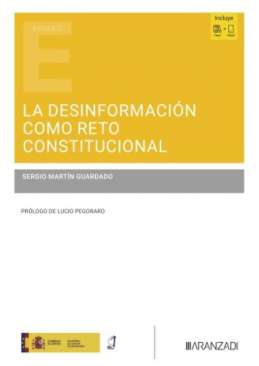 La desinformaci�n como reto constitucional