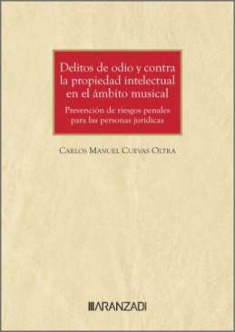 Delitos de odio y contra la propiedad intelectual en el �mbito musical