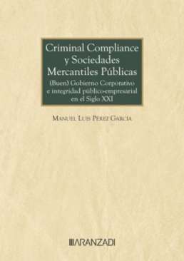 Criminal Compliance y Sociedades Mercantiles P�blicas