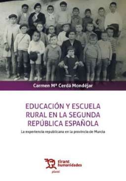 Educaci�n y escuela rural en la Segunda Rep�blica Espa�ola
