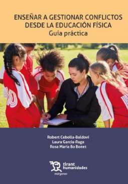 Ense�ar a gestionar conflictos desde la educaci�n f�sica