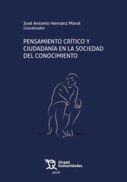 Pensamiento cr�tico y ciudadan�a en la sociedad del conocimiento