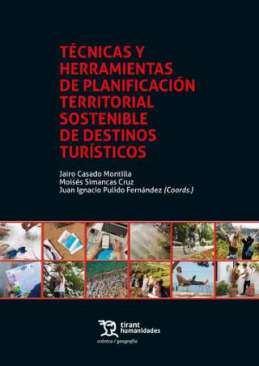 T�cnicas y herramientas de planificaci�n territorial sostenible de destinos tur�sticos