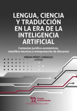 Lengua, ciencia y traducci�n en la era de la Inteligencia Artificial