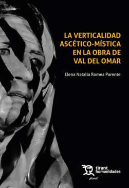La verticalidad asc�tico-m�stica en la obra de Val del Omar