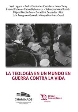 La teolog�a en un mundo en guerra contra la vida
