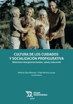 Cultura de los cuidados y socializaci�n profigurativa