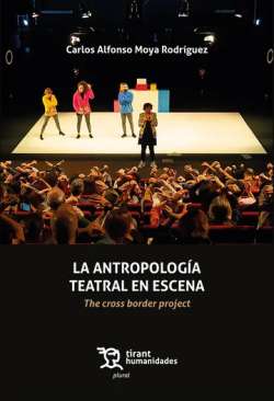 La antropolog�a teatral en escena