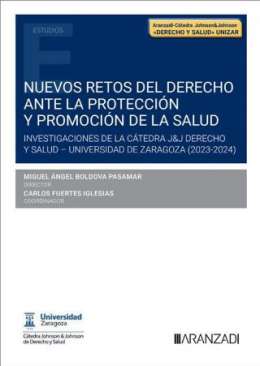 Nuevos retos del Derecho ante la protecci�n y promoci�n de la salud