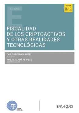 Fiscalidad de los criptoactivos y otras realidades tecnol�gicas