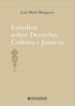 Estudios sobre Derecho, Cultura y Justicia