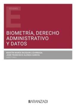 Biometr�a, Derecho Administrativo y datos