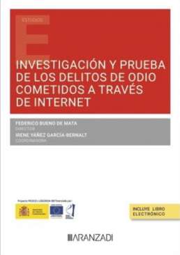Investigaci�n y prueba de los delitos de odio cometidos a trav�s de Internet