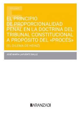 El principio de proporcionalidad penal en la doctrina del tribunal constitucional a prop�sito del 
