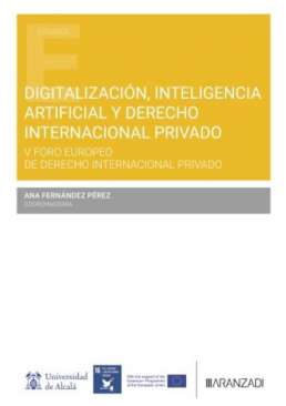 Digitalizaci�n, inteligencia artificial y Derecho internacional privado