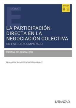 La participaci�n directa en la negociaci�n colectiva