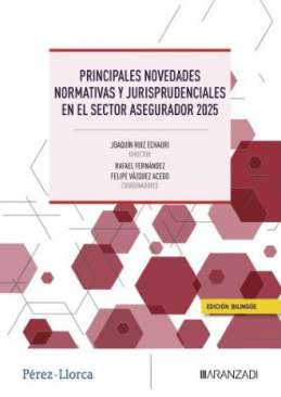 Principales novedades normativas y jurisprudenciales en el sector asegurador 2025