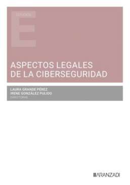 Aspectos legales de la ciberseguridad