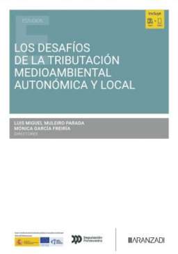 Los desaf�os de la tributaci�n medioambiental auton�mica y local