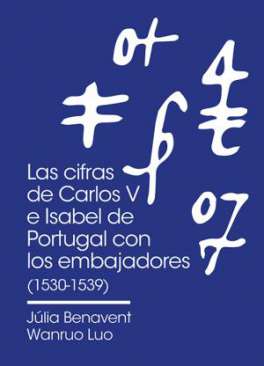 Las cifras de Carlos V e Isabel de Portugal con los embajadores (1530-1539)