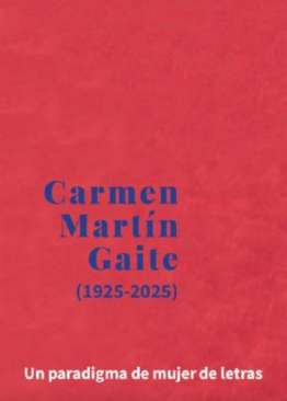 Carmen Mart�n Gaite (1925-2025)