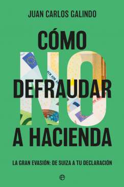 C�mo no defraudar a Hacienda
