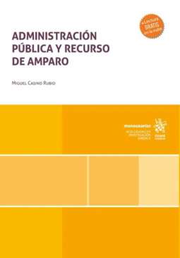Administraci�n P�blica y recurso de amparo