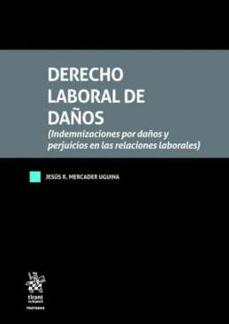 Derecho laboral de da�os