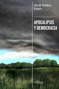 Apocalipsis y democracia