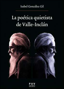La po�tica quietista de Valle-Incl�n