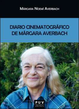 Diario cinematogr�fico de M�rgara Averbach