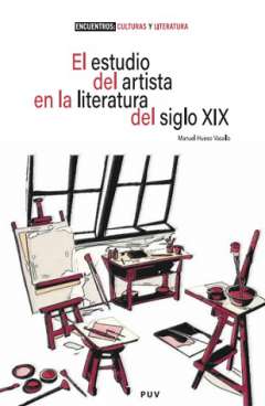 El estudio del artista en la literatura del siglo XIX