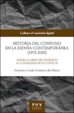 Historia del consumo en la Espa�a contempor�nea (1973-2020)