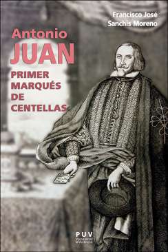 Antonio Juan, primer marqu�s de Centellas