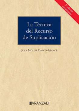 La t�cnica del recurso de suplicaci�n